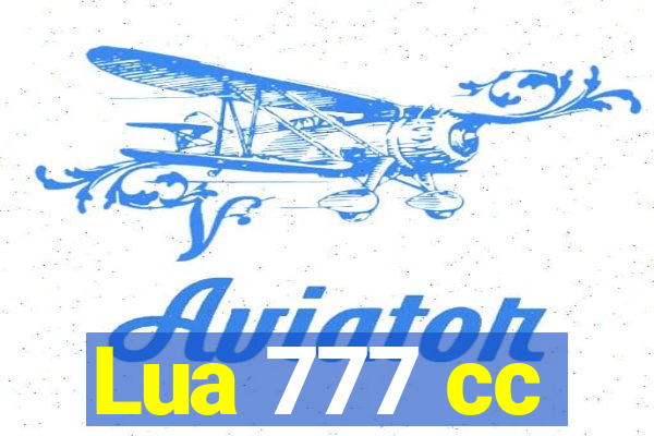 Lua 777 cc